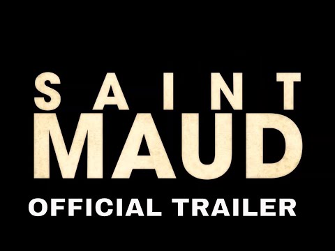 SAINT MAUD (2020)  Official Trailer | Morfydd Clark, Jennifer Ehle | Thriller Movie