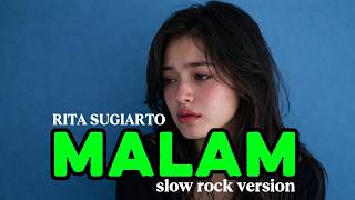 Download lagu MALAM-RITA SUGIARTO #slowrock #coversong mp3
