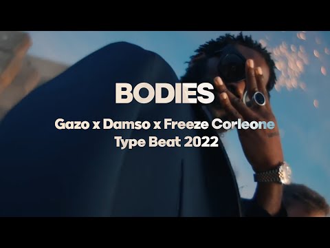 [FREE] Gazo x Damso x Freeze Corleone Type Beat 2022 - "Bodies"🧟‍♂️