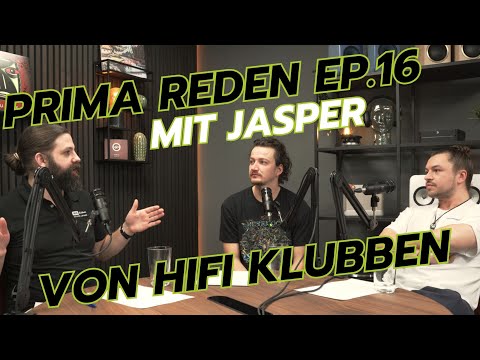 Prima Reden der Hifi Podcast! EP. 18: Zu Besuch bei Hifi Klubben in Hamburg ft. Jasper Voigt.