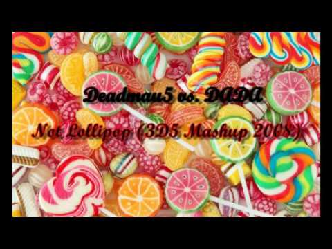 Deadmau5 vs. DADA - Not Lollipop (3D5 Mashup 2008)