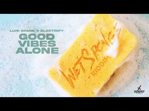 Luni Spark & Electrify - Good Vibes Alone (Official Audio)