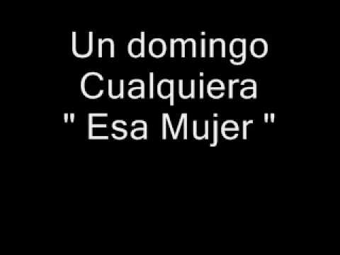 Esa mujer