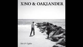 Xeno &amp; Oaklander - Sunday (2011)