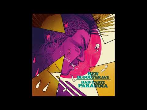 BAD TASTE PARANOIA // BEN BLOODYGRAVE (SPLIT LP) 2020