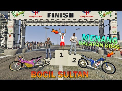 BOCAH SD MENANG BALAPAN DRAG MOTOR -  GTA 5 SULTAN