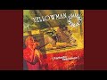 Yellowman Cant Done - Original