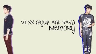 VIXX (Ravi & Hyuk) - MEMORY Color Coded Lyrics [Rom/Eng/Han] 1080p