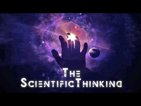 التفكير العلمي - The scientific thinking