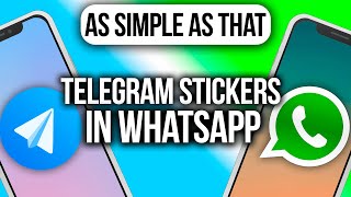 How to add Telegram stickers to WhatsApp