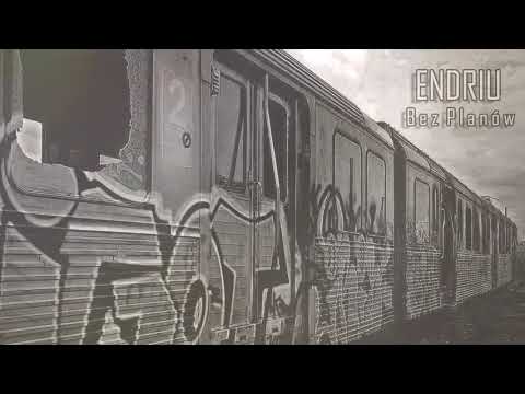 EndRiu – Bez planów