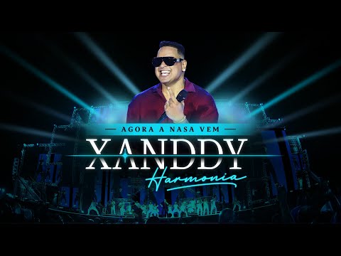 Xanddy Harmonia - Agora a Nasa Vem  (Vídeo Oficial)