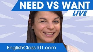 NEED vs WANT | Using English Verbs Correctly 🔴