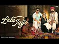 Leta Jaijo Rapperiya Baalam Fahim Zara New Rajasthani Song 2025