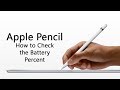 Apple Pencil How to Check the Battery Percent