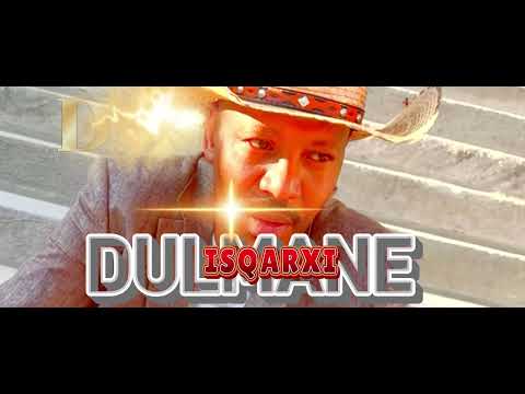ISQARXI / DULMANE /