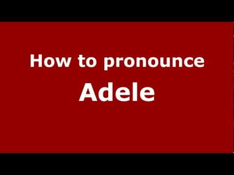 How to pronounce Adele