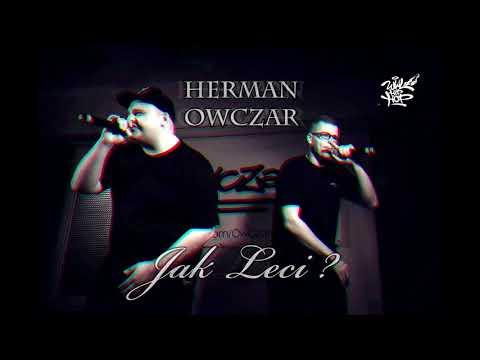 Owczar X Herman - Jak leci?