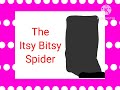 The Itsy Bitsy Spider Frog Street
