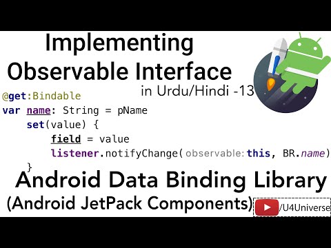 Android Data Binding-13 | Implementing Observables Interface in Data Binding | U4Universe