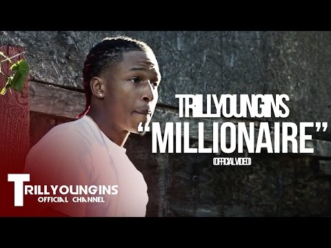 Trill Youngins - Millionaire | Dir. @YOUNG_KEZ PROD. JBESTATUS