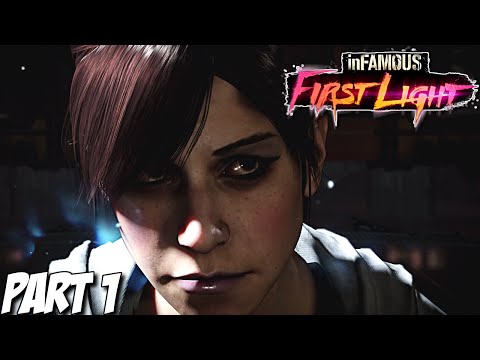 Infamous First Light Gameplay Walkthrough Part 1 - PS4
