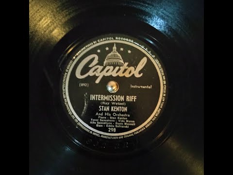 1946 Intermission Riff - Stan Kenton And His Orchestra (Instrumental)