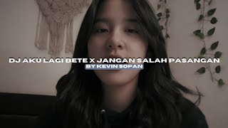 Download lagu DJ AKU LAGI BETE X JANGAN SALAH PASANGAN BY KEVIN SOPAN VIRAL TIKTOK MENGKANEE!! mp3