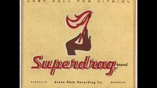 Superdrag - Last Call for Vitriol (2002) FULL ALBUM