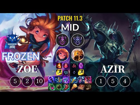 SUP Frozen Zoe vs Azir Mid - KR Patch 11.3