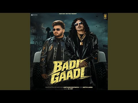 Badi Gaadi — watch video
