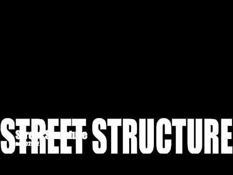 Street Structure 36