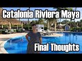 Catalonia Riviera Maya All-Inclusive - Everything You Need To Know & Our Final Thoughts - ParoDeeJay