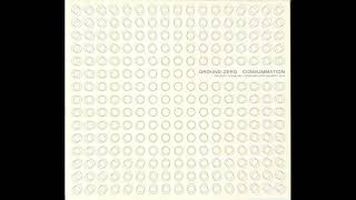 Ground-Zero ‎– Consummation (1998)