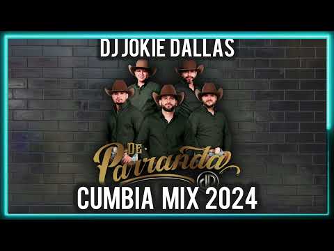 GRUPO DE PARRANDA  CUMBIA MIX 2024 DJ JOKIE DALLAS