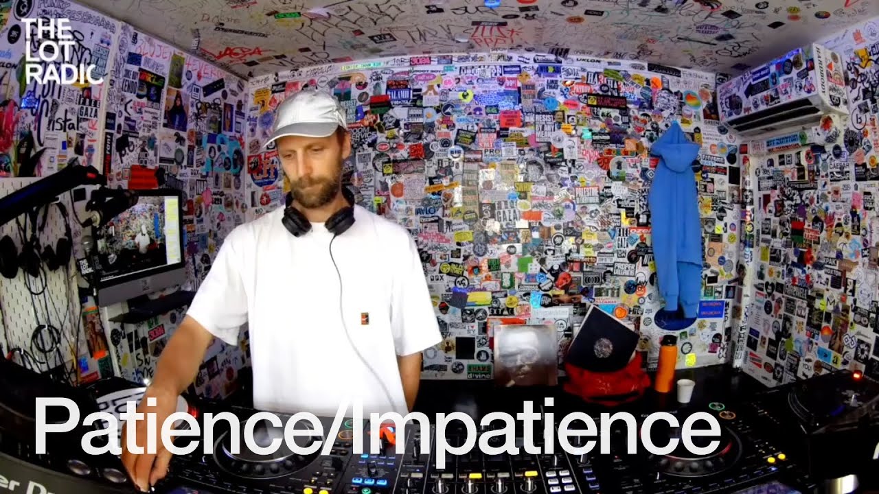 Patience/Impatience - Patience/Impatience @TheLotRadio  12-17-2024