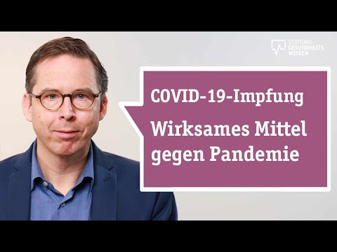 COVID-19: So hilft die Impfung bei der Bekämpfung der Pandemie