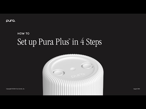 Set Up Pura Plus™