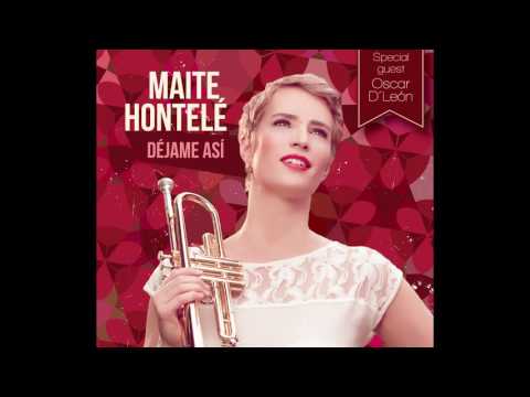 Maite Hontelé - Déjame Así (Cover Audio)