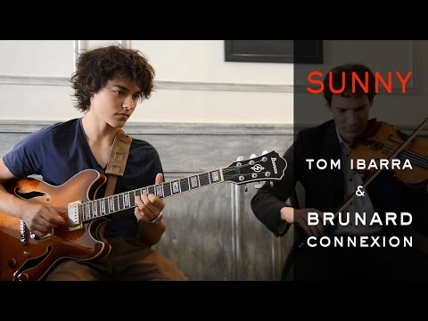 Sunny (cover) Bobby Hebb-Tom Ibarra & Brunard Connexion-Festival Jazz Puces 2015 [HD]