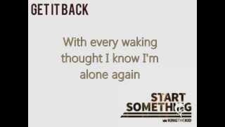 King the Kid - Get it back (Lyrics)
