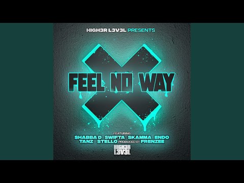 Feel No Way