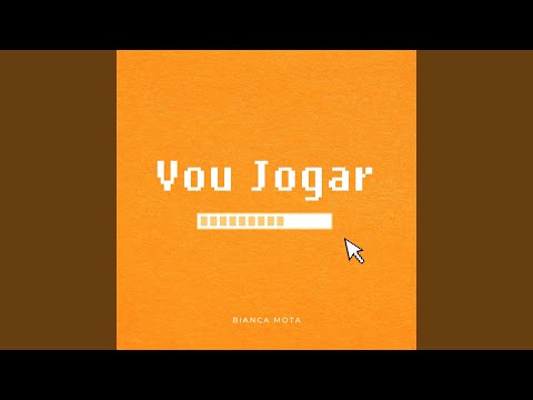 Vou Jogar - Bianca Mota