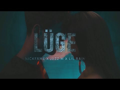 Nickfame_Music x Juzz M x LilRain - Lüge (4k)