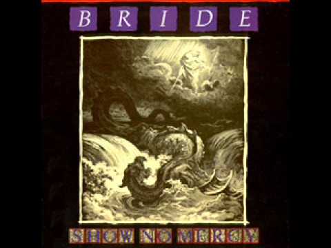Bride - 8 - Thunder In The City - Show No Mercy (1986)