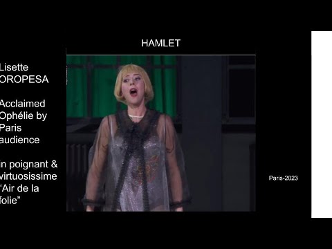 Hamlet-Amazing Lisette Oropesa in Ophelie "Mad scene"