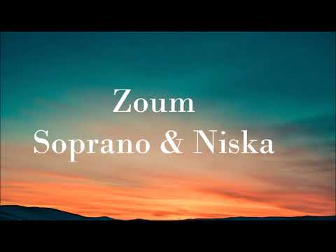Soprano & Niska - Zoum (audio)