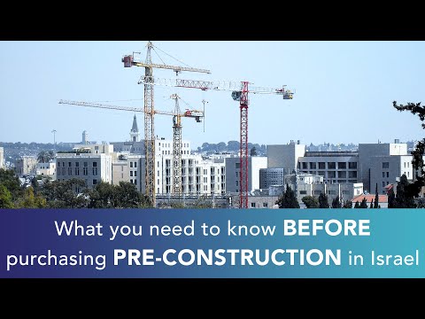Purchasing Pre-Construction Property In Israel