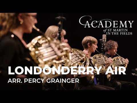 Academy of St Martin in the Fields | Londonderry Air "Danny Boy" (Grainger)