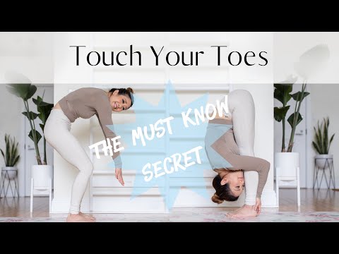 The MUST KNOW EASY SECRET to Touching Your Toes!!!